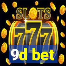 9d bet